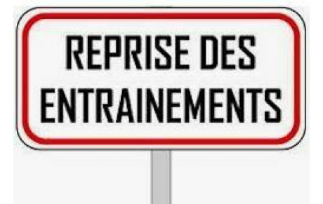 REPRISE DES ENTRAINEMENTS